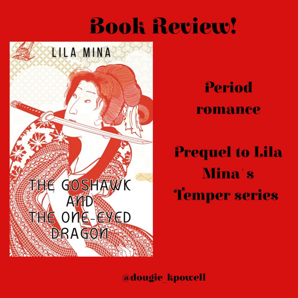 Book Review - The Goshawk and the Dragon by Lila Mina